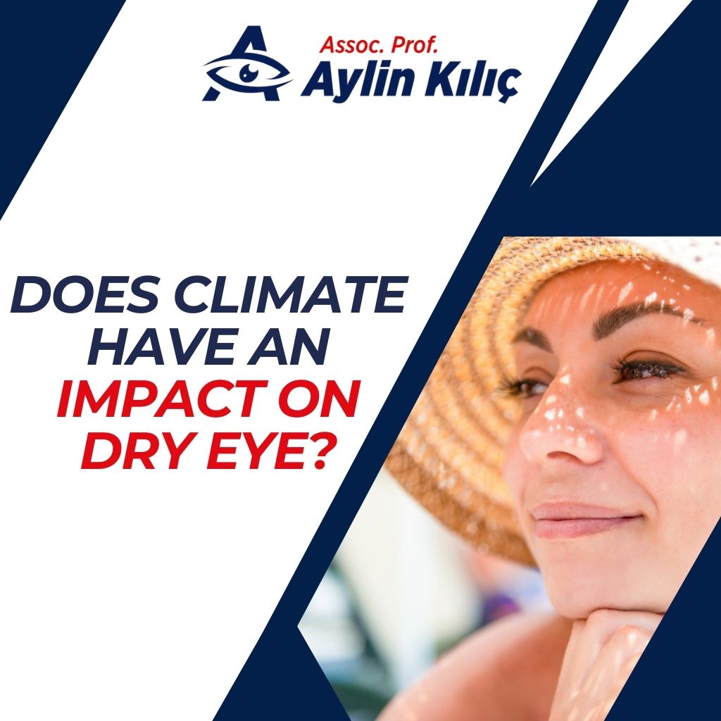 Does Climate Have an Impact on Dry Eye?