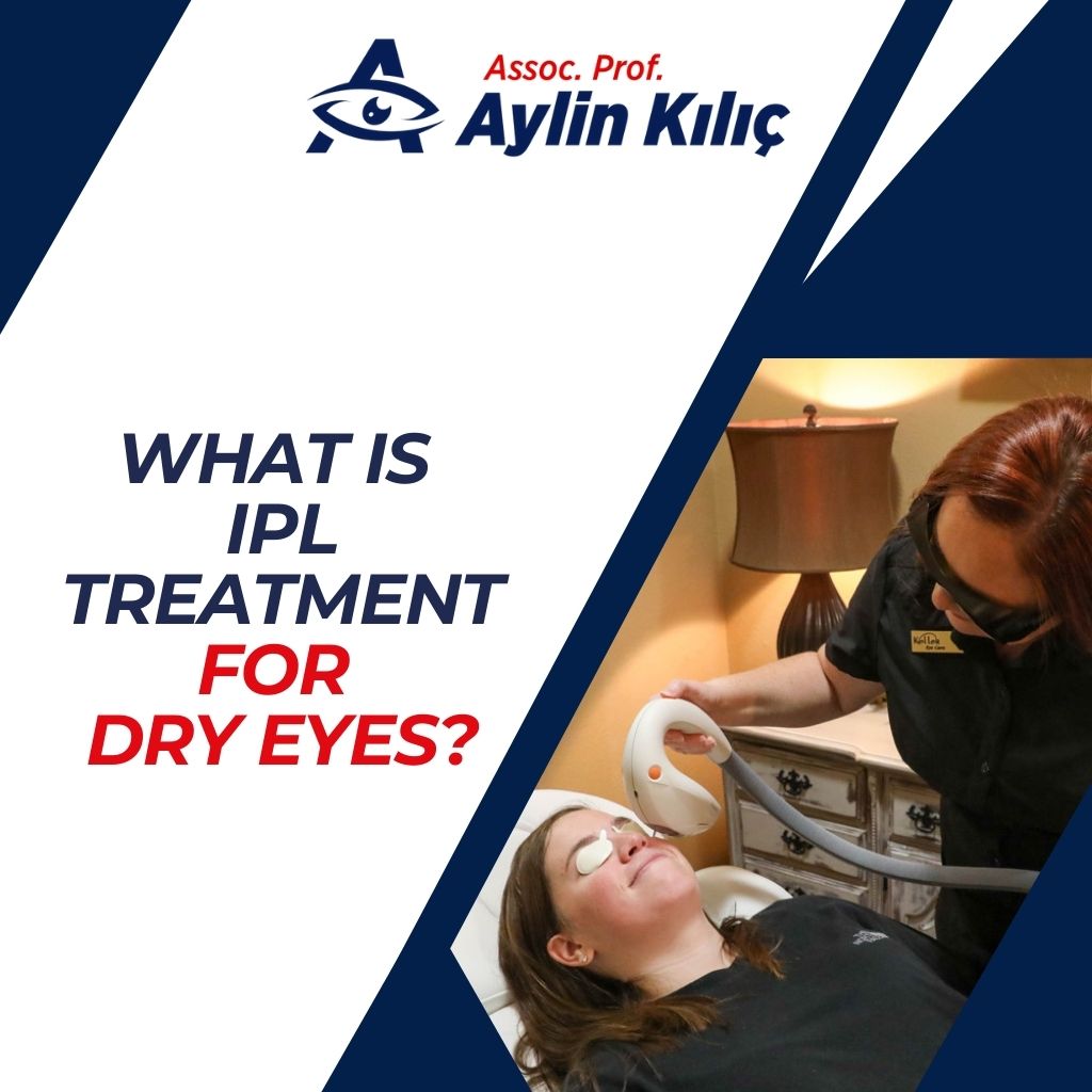 What is IPL Treatment for Dry Eyes