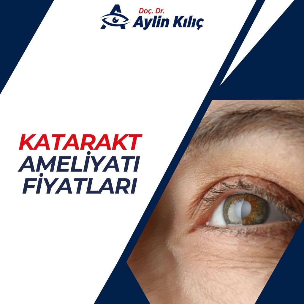 Katarakt Ameliyati Fiyatlari