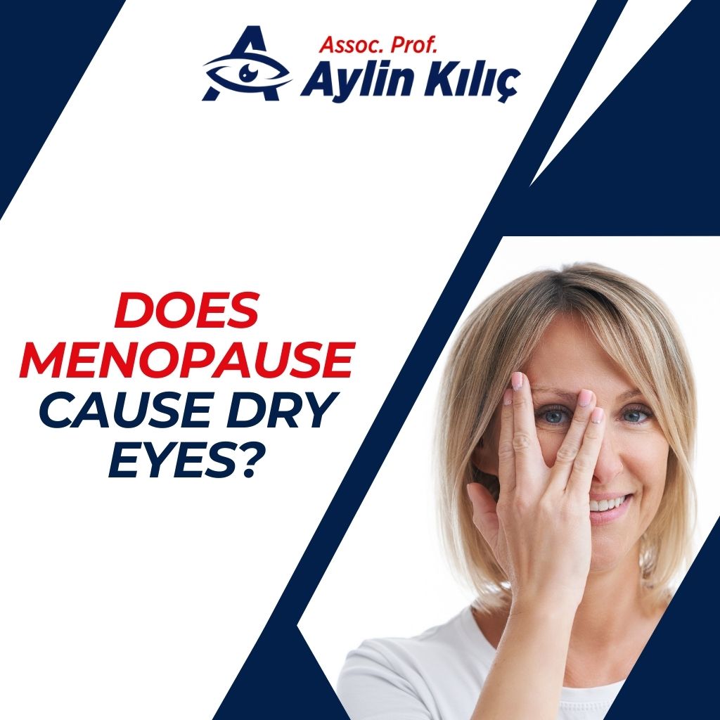 Does Menopause Cause Dry Eyes