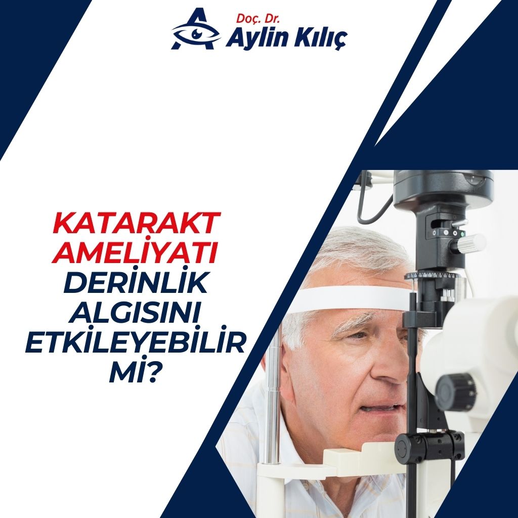 Katarakt Ameliyati Derinlik Algisini Etkileyebilir mi1