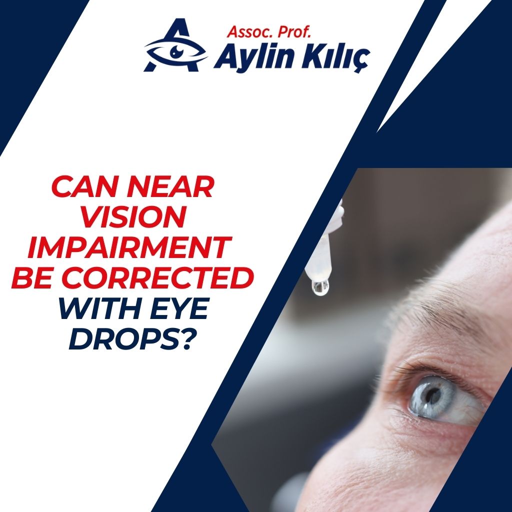 Can Near Vision Impairment be Corrected with Eye Drops