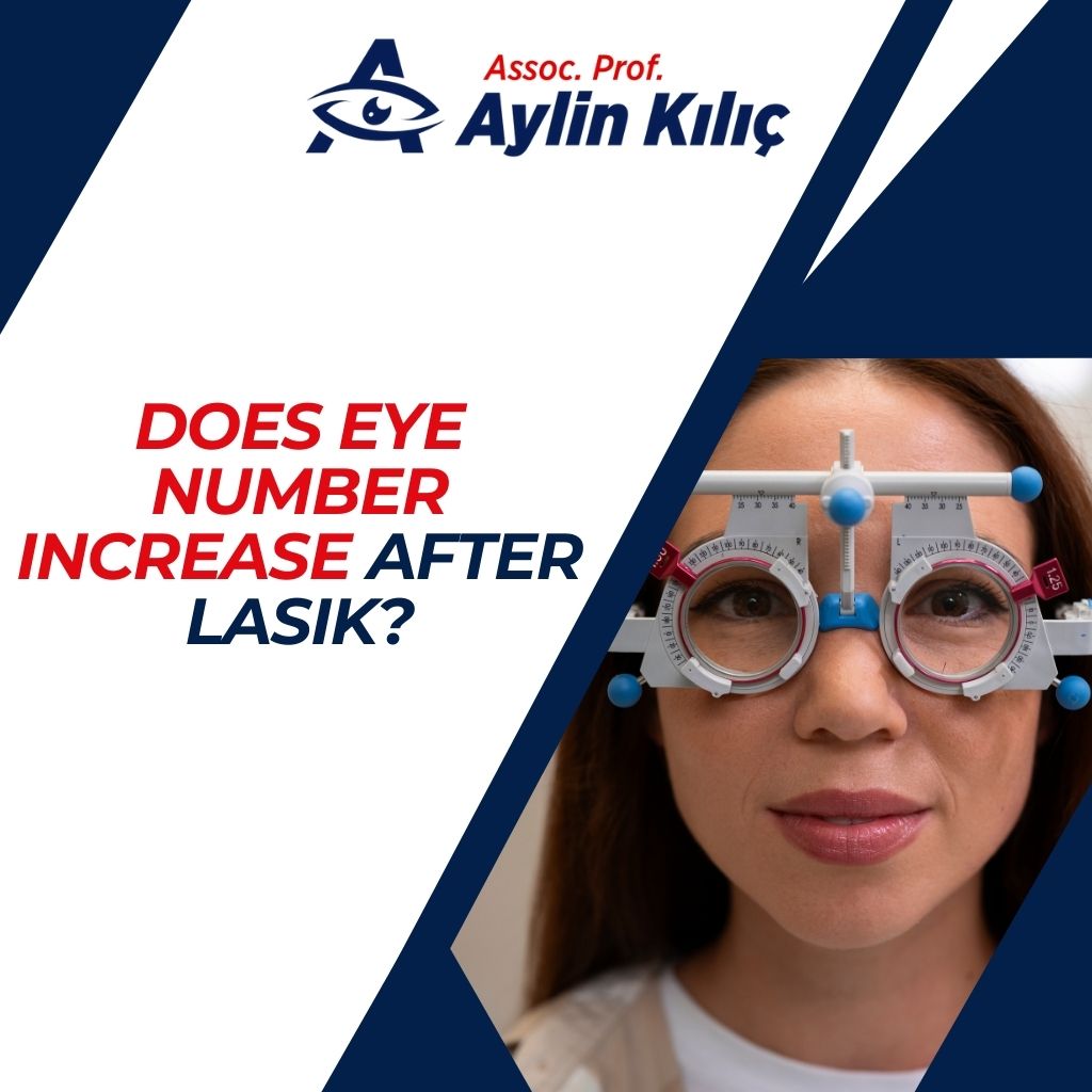 Does Eye Number Increase After LASIK