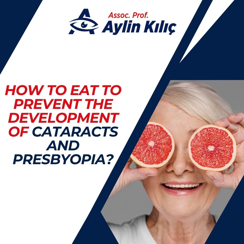 How to Eat to Prevent the Development of Cataracts and Presbyopia