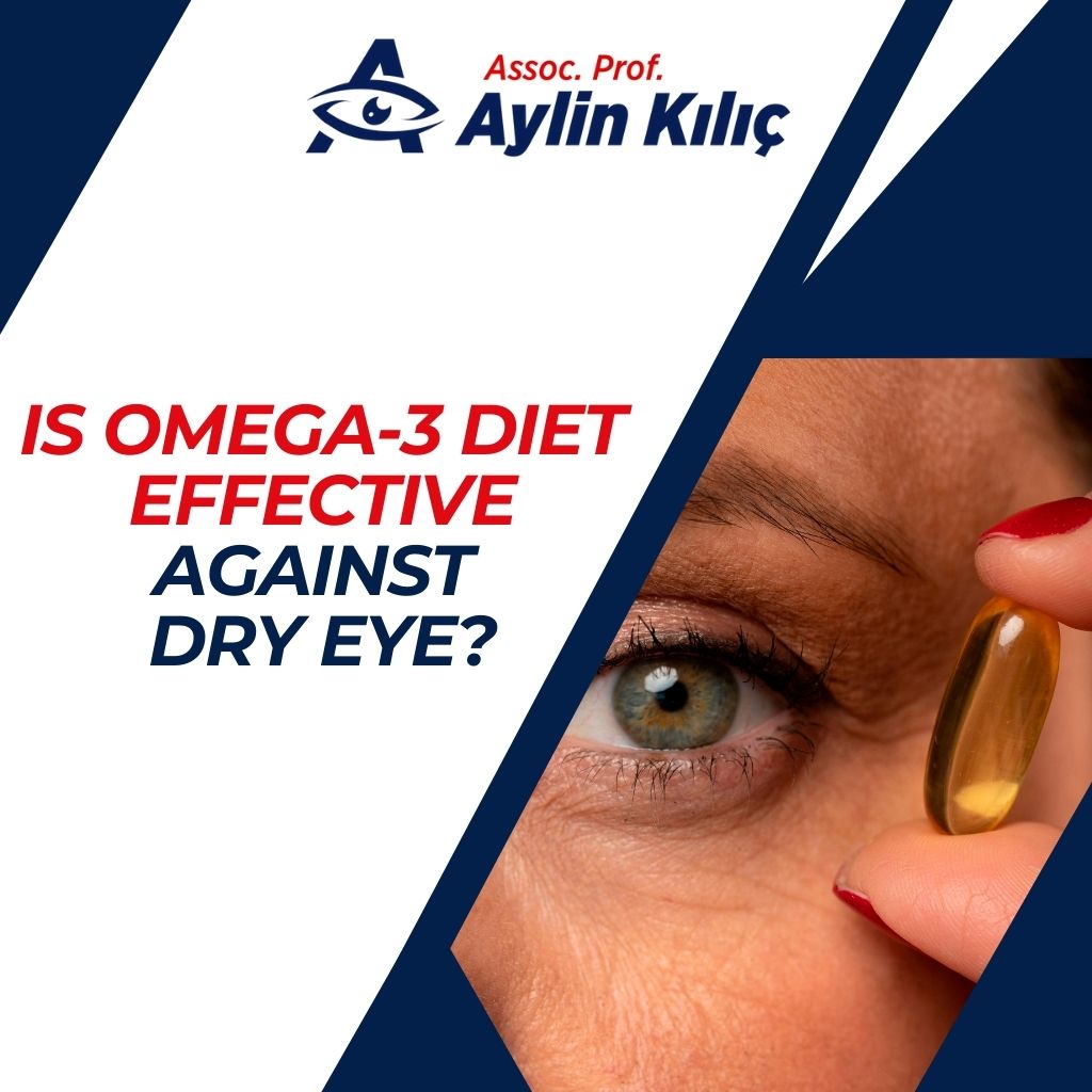 Is Omega-3 Diet Effective Against Dry Eye