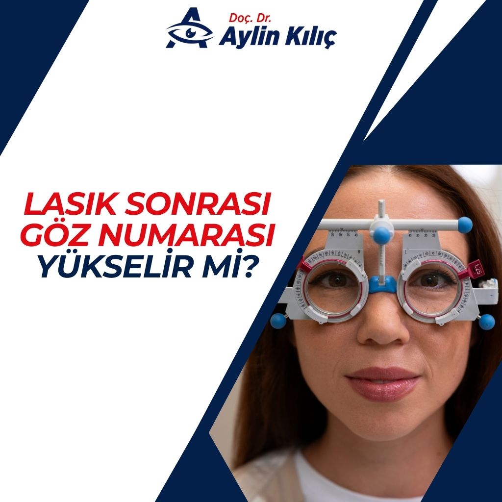 LASIK Sonrası Göz Numarası Artar mı