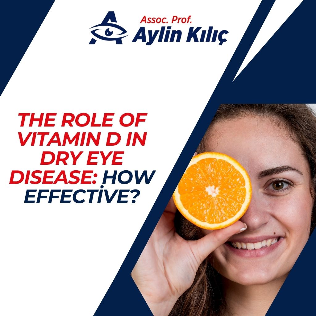 The Role of Vitamin D in Dry Eye Disease How Effective