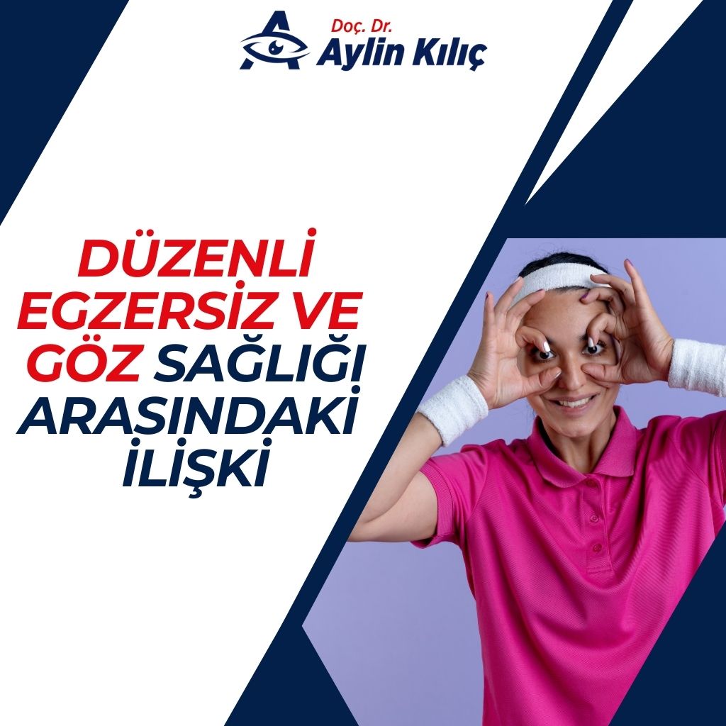 Düzenli Egzersiz ve Göz Sağlığı Arasındaki İlişki