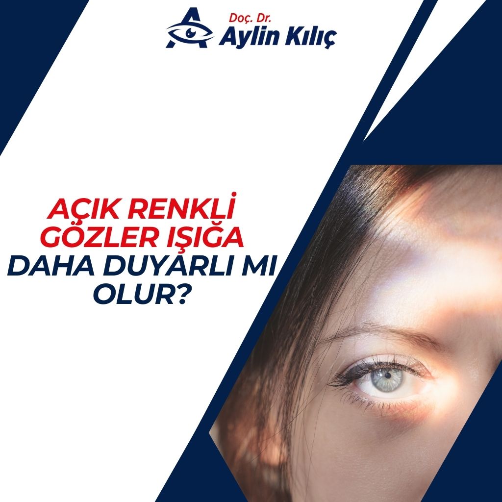 Açık Renkli Gözler Işığa Daha Duyarlı mı Olur