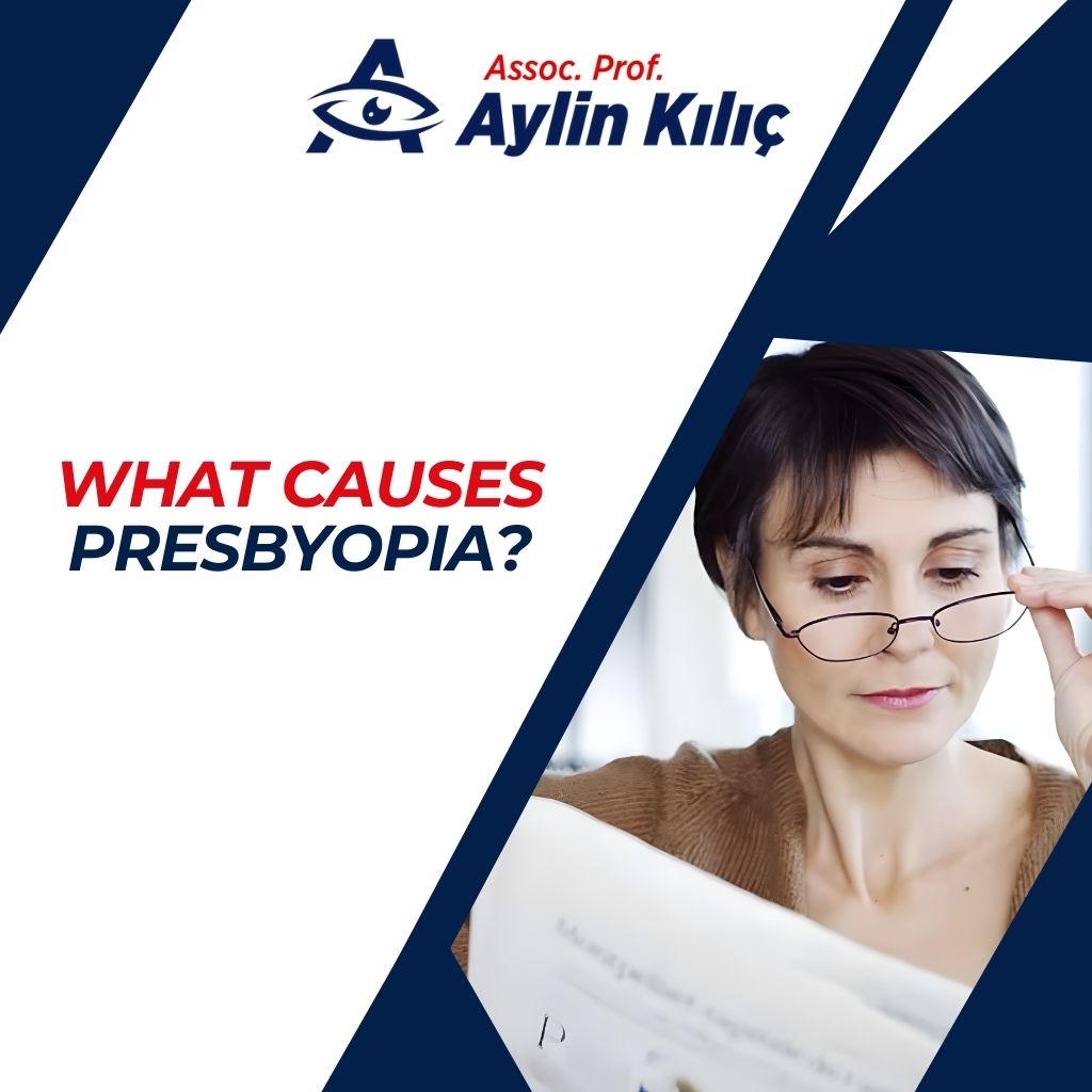 What Causes Presbyopia