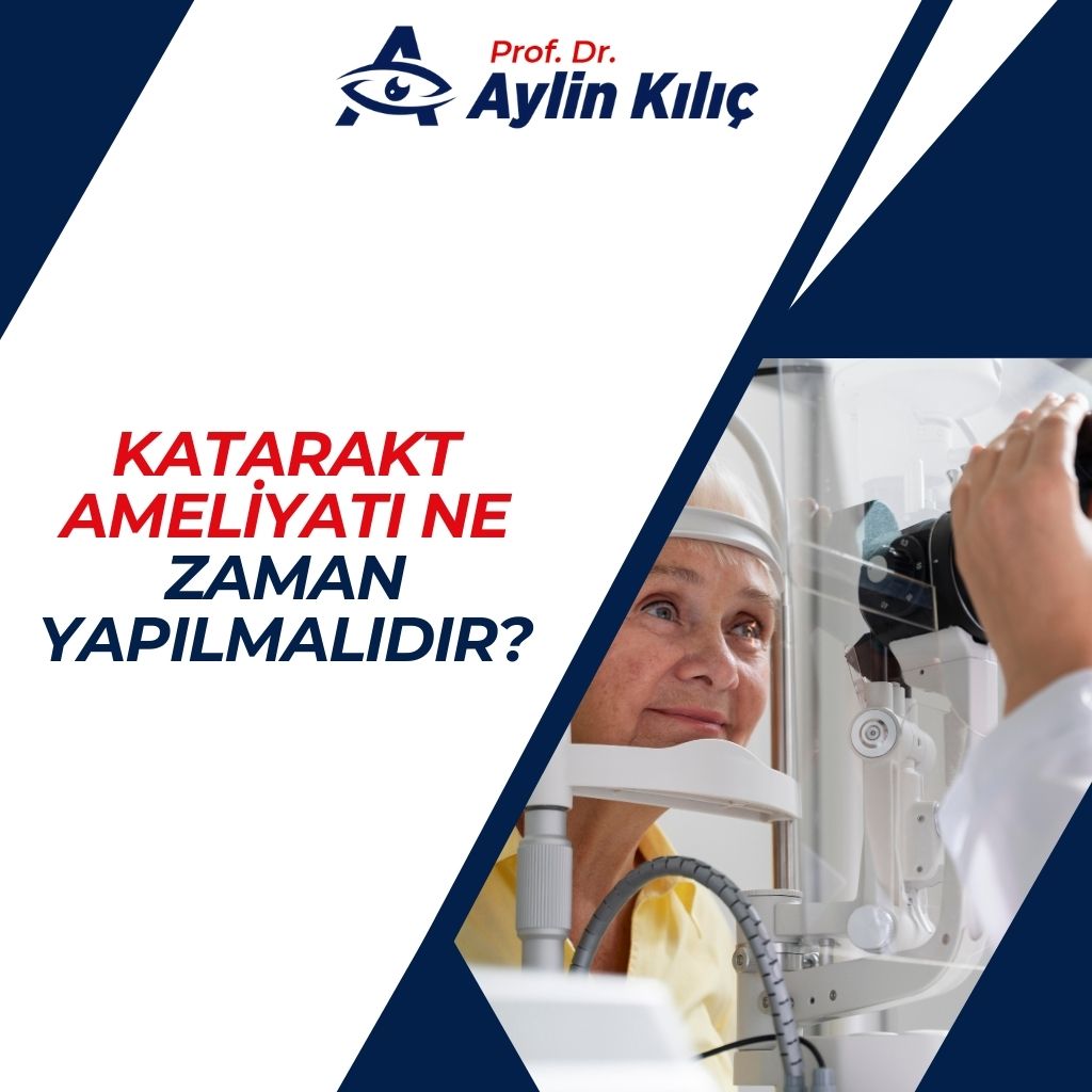 Katarakt ameliyatı ne zaman yapılmalıdır (2)