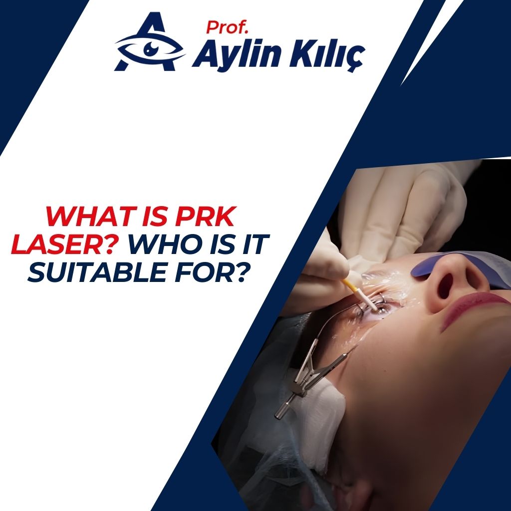 What is PRK Laser Who is it Suitable for
