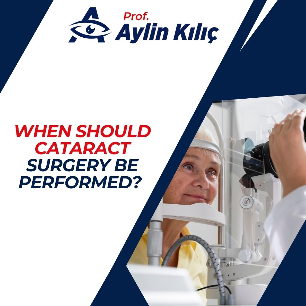 When Should Cataract Surgery Be Performed