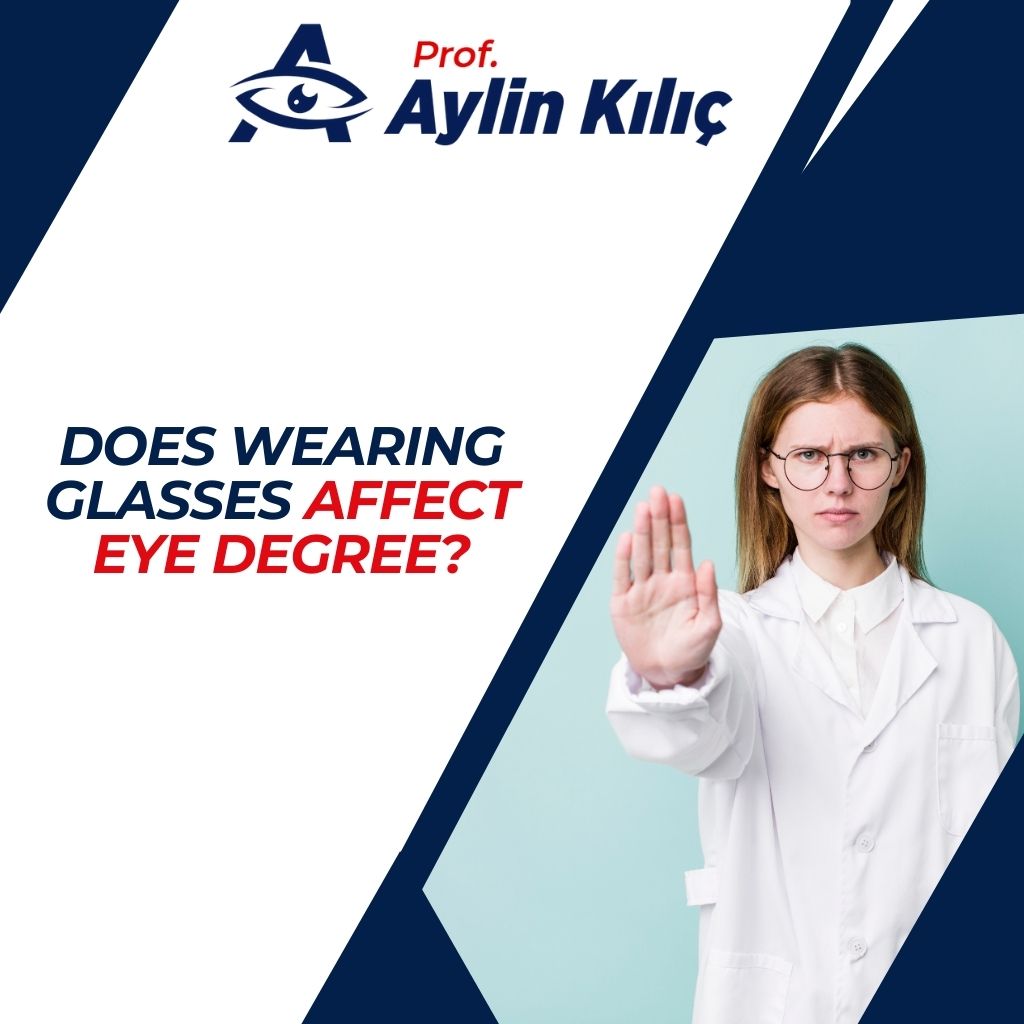 Does Wearing Glasses Affect Eye Degree