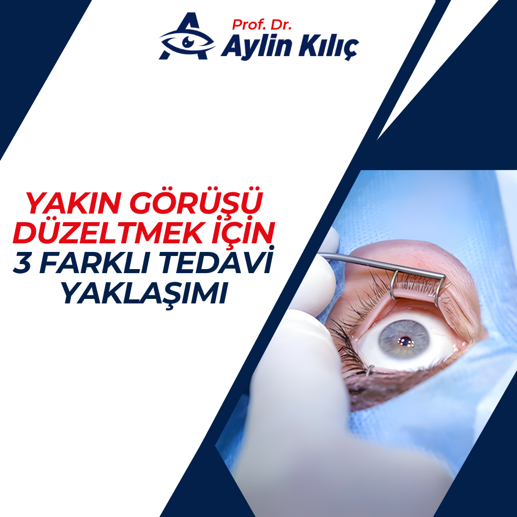 Yakın Görüşü Düzeltmek için 3 Farklı Tedavi Yaklaşımı 4 Yakin Gorus icin 3 Farkli Tedavi Yaklasimi